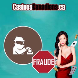 eviter-les-arnaques-casinos-canada